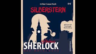 Sherlock Holmes Die Klassiker  Silberstern Komplettes Hörbuch [upl. by Butcher]