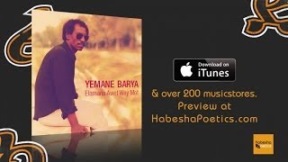 Eritrea  Yemane Barya  Kemey Aleki  Official Audio Video  New Eritrean Music [upl. by Arret582]