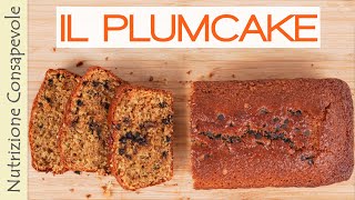 La Ricetta del Plumcake Fatto in Casa [upl. by Lillian947]