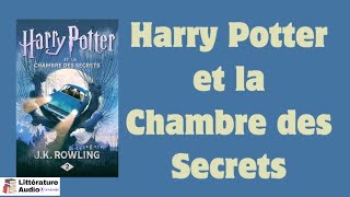 Harry Potter et la Chambre des secrets  Livre Audio  Harry Potter 2 [upl. by Eiramrefinnej]