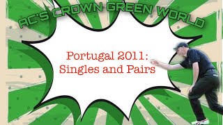 Portugal 2011 Singles amp Pairs [upl. by Quartus]