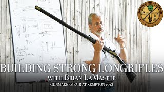 Better Techniques for a Strong Muzzleloader  Longrifle Building Tips with Brian LaMaster [upl. by Dnomde]