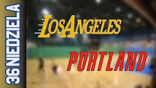 24 03 Los Angeles vs Portland – Niedziela Div Wiosna 2024 [upl. by Semajwerdna21]