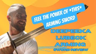 Crazy Powerful  Deepeeka Lübeck Arming Sword  Kult of Athena [upl. by Ahsino]