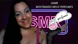 ASMRMOSTRANDO MEUS PERFUMES VEM RELAXAR asmr sonsdeboca [upl. by Beaufort898]