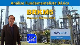 BRKM5  BRASKEM SA ANÁLISE FUNDAMENTALISTA BÁSICA PROF SILAS DEGRAF [upl. by Suivatra609]