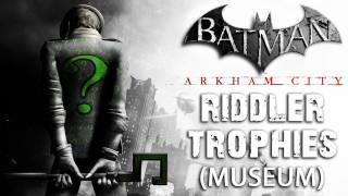 Batman Arkham City  Museum Riddler Trophies [upl. by Harolda]