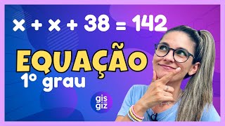 💢 EQUAÇÃO DO 1º GRAU [upl. by Spillar]