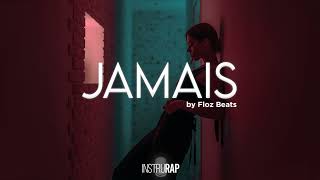 Instru Rap TrapMélancoliqueDouce  JAMAIS  Prod By FLOZ BEATS [upl. by Palua130]