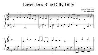 Lavenders Blue Dilly Dilly Beautiful Piano Solo  Sheet Music [upl. by Nannarb]