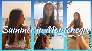 Vlog sa mora MONTENEGRO [upl. by Outlaw13]