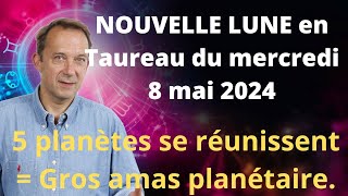 Nouvelle Lune du mercredi 8 mai 2024 [upl. by Saloma]