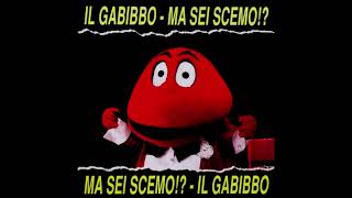 Il Gabibbo  Ma Sei Scemo [upl. by Fortunio659]