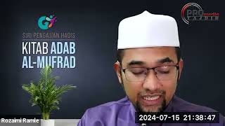 15072024 Prof Dr Rozaimi Ramle Adabul Mufrad  siri 68 [upl. by Ardnnek]