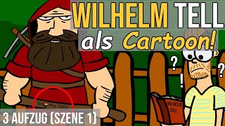 Wilhelm Tell Schiller zusammengefasst als Cartoon 3 Aufzug Szene 1 [upl. by Ecitnirp]