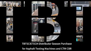 TBTSCIETECH Distributor Season Purchase for Asphalt Testing Machines and CTM CBR [upl. by Alexandria]