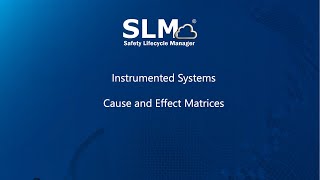 Instrumented Systems  Cause and Effect Matrices [upl. by Volin]