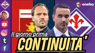 ❗ GENOA  FIORENTINA  CERCASI CONTINUITÀ IN CASA VIOLA analisi e formazione [upl. by Hnahk]