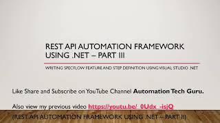 Rest API automation framework using net – Part 3 [upl. by Delphina]