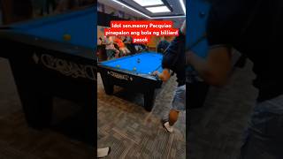 Idol senmanny Pacquiao pinatalon ang bola ng billiard pasok [upl. by Jayne]