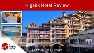 Higalik Les Ménuires Hotel Review  2024 [upl. by Yenaiv23]