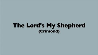 The Lords My Shepherd Crimond [upl. by Ettelohcin935]