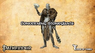 Pathfinder Lore  Concerning Stonegiants [upl. by Kenay]