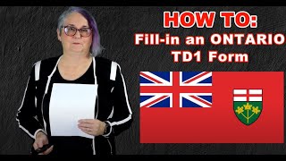 HOW TO Fillin an Ontario TD1 Form 2022 [upl. by Doig315]