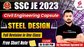 SSC JE Civil Engineering 2023  Steel Design  Civil Engineering Capsule  SSC JE 2023  Shubham Sir [upl. by Ludly]