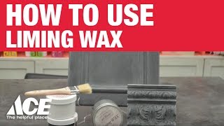 How to Use Liming Wax  Ace Hardware [upl. by Nydroj745]