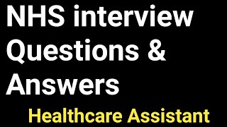 NHS Healthcare Assistant Interview Questions And AnswersCare Assistant InterviewSenior care jobUk [upl. by Gemma]