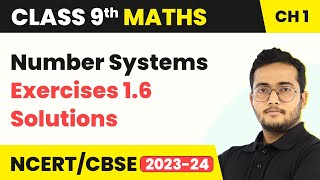 Number Systems  Exercises 16 Solutions  Class 9 Maths Chapter 1 [upl. by Ahsinelg]