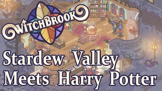 WitchBrook Stardew Valley Meets Harry Potter [upl. by Ayekan]