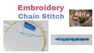 Chain Stitch  Hand Embroidery for Beginners [upl. by Wilbert]