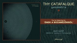 Thy Catafalque  Ének a búzamezőkről [upl. by Nonnac]