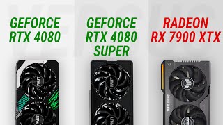 GeForce RTX 4080 SUPER vs RTX 4080 vs RX 7900 XTX Test in 10 games at 2160p [upl. by Esoj439]