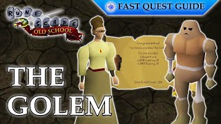 The Golem Quest  OSRS Quality Quick Guide 2024 [upl. by Bathulda934]