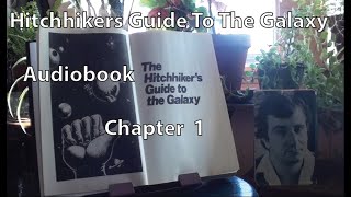 Hitchhikers Guide To The Galaxy Audiobook  Chapter 1 [upl. by Kopans]