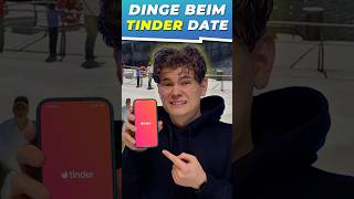 3 Dinge bei einem Tinder Date… 😱😳 shorts subscribe youtube youtubeshorts [upl. by Nylsaj]