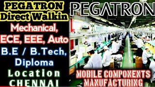 PEGATRON DIRECT WALKIN INTERVIEW FOR FRESHERS AT CHENNAI  MAHINDRA CITY  madrasmystery6624 [upl. by Bergerac]