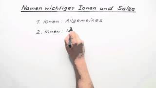 Namen wichtiger Ionen und Salze  Chemie  Allgemeine und anorganische Chemie [upl. by Stormy]