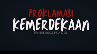 PROKLAMASI KEMERDEKAAN [upl. by Ayifa]