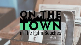 History amp Culture of the Palm Beaches  On The Town in The Palm Beaches [upl. by Suhsoj479]