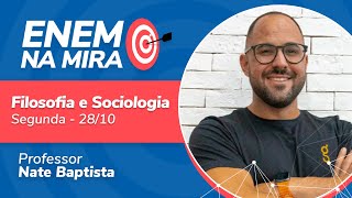 ENEM na Mira  Revisão Filosofia e Sociologia  Prof Nate Baptista [upl. by Seidler461]