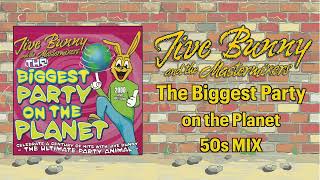 Jive Bunny The Biggest Party on the Planet 50s MIX [upl. by Igig217]