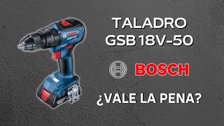 TALADRO BOSCH GSB 18V50  ¿VALE LA PENA [upl. by Gilboa]