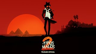 LOS TIPOS MALOS 2  Tráiler Oficial  Universal Pictures HD [upl. by Inaliel639]