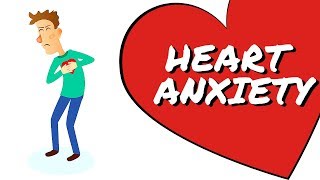 Anxiety and Excessive Heart Worries  Explained Cardiophobia [upl. by Ynattirb]