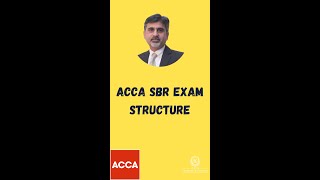 ACCA SBR EXAM structure acca sbr exam accasbr [upl. by Eicram]