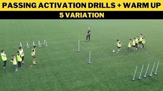 Passing Activation Drills  Warm UP  4 Variation  FootballSoccer Drill [upl. by Ardeahp978]